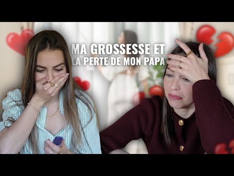 MA GROSSESSE ET LA PERTE DE MON PAPA ( je sors du silence )