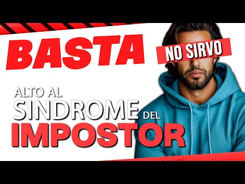 Cómo DEJAR ATRAS el Síndrome del Impostor