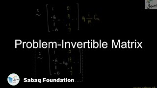 Problem-Invertible Matrix