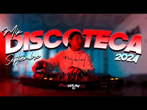 MIX DISCOTECA SEPTIEMBRE 2024🔥(UWAIE, SE ME OLVIDA, REGGAETON, LATÍN POP, RKT, OLD, HOUSE Y MAS)