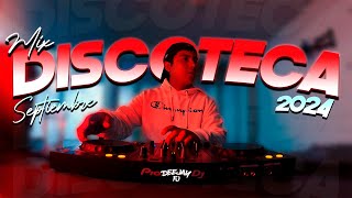 MIX DISCOTECA SEPTIEMBRE 2024🔥(UWAIE, SE ME OLVIDA, REGGAETON, LATÍN POP, RKT, OLD, HOUSE Y MAS)
