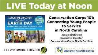 Conservation Corps 101: Connecting Young People to Service in North Carolina