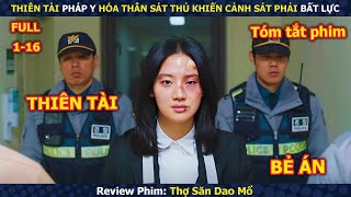 Review Phim: Thiên Tài Sát Nhân Ẩn Mình Trong Tổ Pháp Y Khiến Cảnh Sát Phải Rối Não | Thợ Săn Dao Mổ