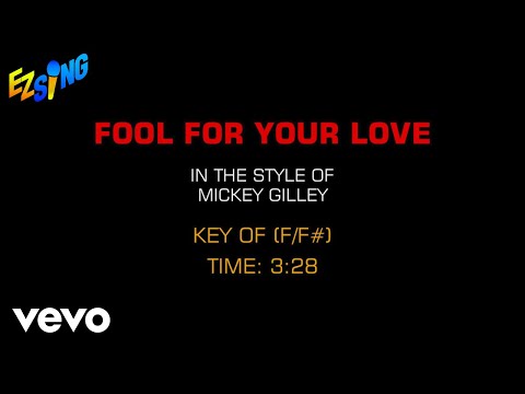Mickey Gilley – Fool For Your Love (Karaoke EZ Sing)