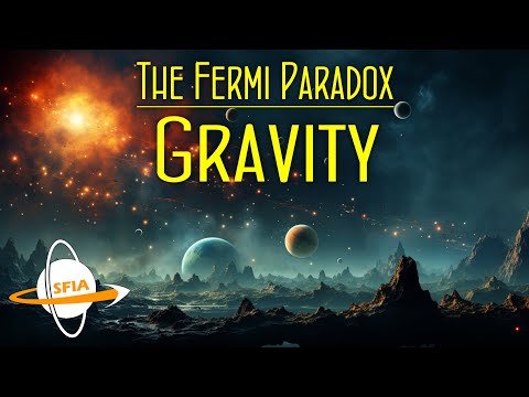 The Fermi Paradox: Gravity