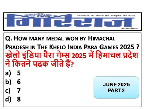 HP GIRIRAJ Current Affairs JUNE 2025 || HIMACHAL PRADESH JUNE 2025 CURRENT AFFAIRS