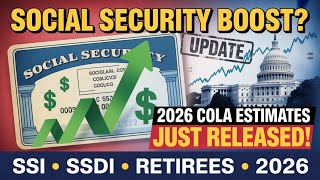 Social Security Boost? Latest 2026 COLA Estimates Just Released?