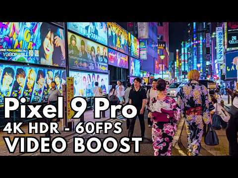 Pixel 9 Pro Night Video Boost - 4K HDR 60FPS - Tokyo Red Light District