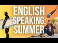 Exploring Summer Activities and Future Tenses in English