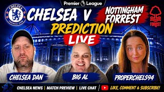 [ LIVE ] CHELSEA VS  NOTTINGHAM FORREST  PREDICTION , BANK HOLDAY MONDAY AFTERNOON KICK-OFF