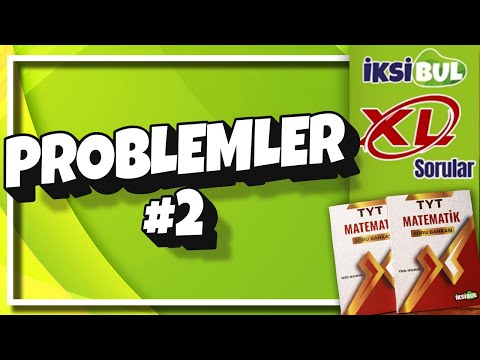 PROBLEMLER- 2 |  XL Sorular | İksiBul