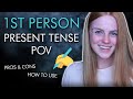 Understanding First Person Present Tense