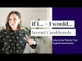 Understanding the Second Conditional