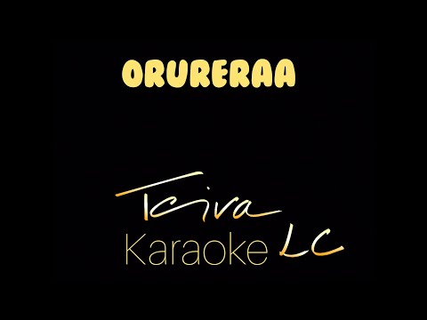 Orureraa Teiva LC Karaoke