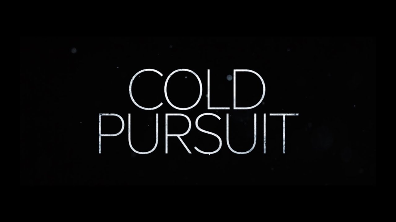 Cold Pursuit trailer thumbnail