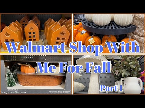 SHOP WITH ME AT WALMART FOR EVERYTHING FALL 🍁 FALL DECOR 🍁 FALL CLOTHING AND FALL ACCESSORIES PART 1