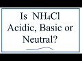 Understanding the Acidity of NH4Cl in Water