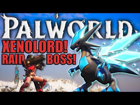 Palworld Feybreak: Xenolord Raid Boss & Attack Chopper! Tips & Tricks Guide