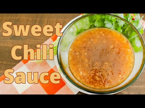 Sweet Chili Sauce - Episode 302