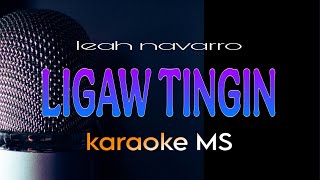 LIGAW TINGIN Karaoke Leah navarro 