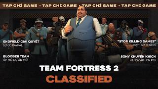 TẠP CHÍ GAME #248| TF2 Đón Mod "Khủng"! Overwatch 2 "Bỏ 2", Endfield & Sự Cố PayPal, SKG Đạt Mốc Ký!