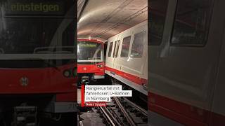 Rangierunfall mit fahrerlosen U-Bahnen in Nürnberg