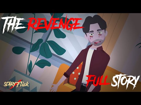 The Revenge Full Story I बदला I Horror Story In Hindi I Scary Flick E114