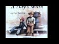 Exploring the Central Message of A Day's Work