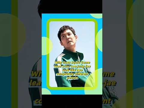 Why does Squid Game lead actor Lee Jung-jae look like two completely different people?