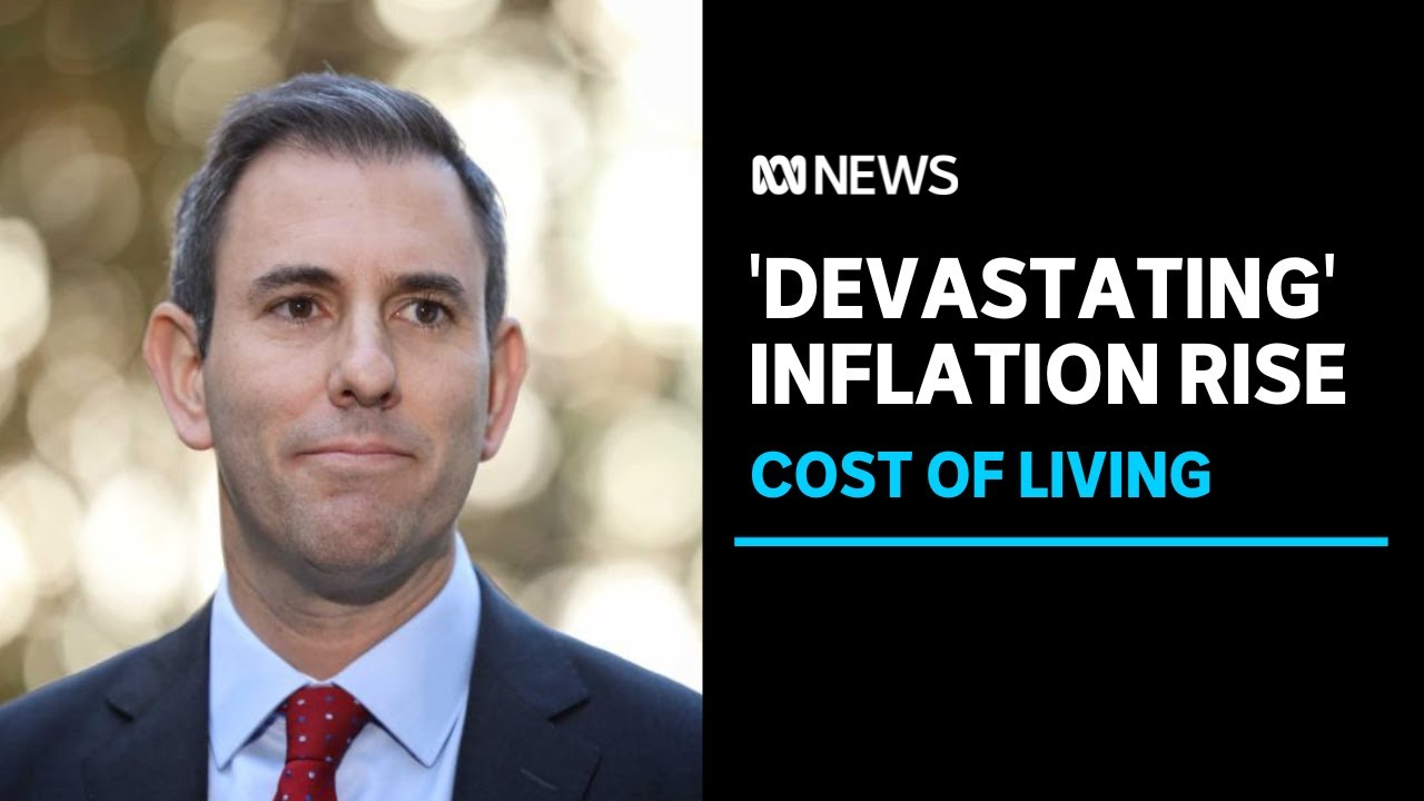 Inflation Rise ‘Devastating’ News for Struggling Australians, says Treasurer