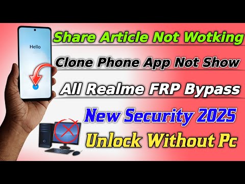 Android 14 All Realme Frp Bypass 2025 👉Share Article Not Working Realme P2 Pro Frp Bypass