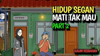 HIDUP SEGAN MATI TAK MAU PART 2 - KOMEDI LUCU