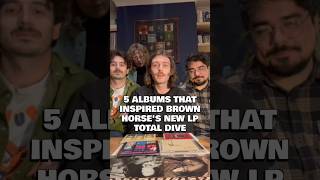 5 Albums That Inspired Brown Horse's New LP 'Total Dive'