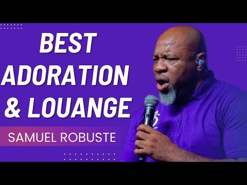 MA FOI EST EN TOI, MON DIEU || ADORATION & LOUANGE || PASTEUR SAMUEL ROBUSTE 🙌🎶