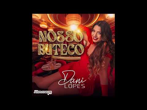 DANI LÓPES - CD NOSSO BUTECO 2025