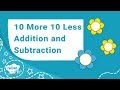 Exploring 10 More and 10 Less Concepts