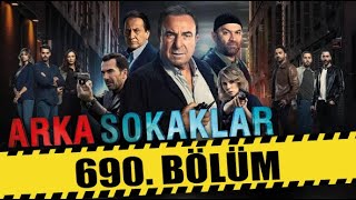 ARKA SOKAKLAR 690. BÖLÜM | FULL HD