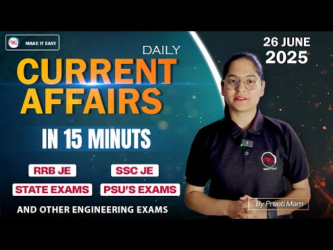 26 June Current Affairs | Daily Current affairs for SSC JE 2025 , RRB JE 2025 and other Je Exams