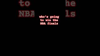 I wanna hear you you have winning the NBA finals #nba
