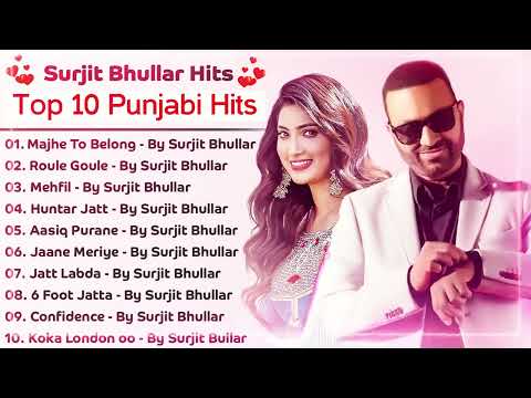 Surjit Bhullar Punjabi All Songs   Surjit Bhullar All Hit Songs   Surjit JUKEBOX   Surjit All Songs