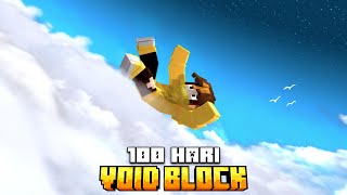 100 Hari Minecraft Void Block