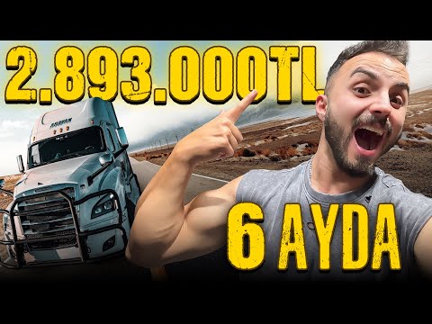 6 Ayda Tırda Toplam 2.893.000TL Para Kazandım