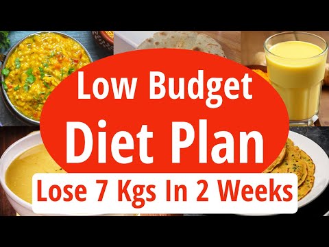 Low Budget Diet Plan To Lose Weight Fast | Simple - Easy Indian Diet Plan | Lose 7 Kgs In 2 Weeks