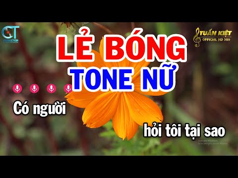 Karaoke Lẻ Bóng Tone Nữ ( Em ) Nhạc Sống Tuấn Kiệt