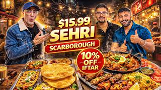 Best Ramadan 2026 Sehri & Iftar Platters in Scarborough 🇨🇦 | $15.99 Sehri + 10% OFF Iftar (Ep4)