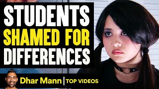 Students Shamed for Differences | Dhar Mann