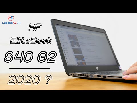 (VIETNAMESE) Năm 2020 rồi, Có nên chọn HP Elitebook 840 G2 không  ? LaptopAZ