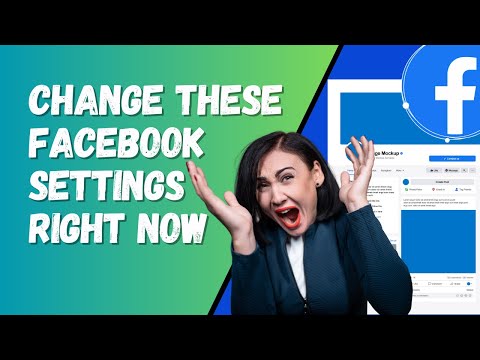 Change These Facebook Settings Right Now