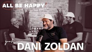 ALL BE HAPPY : DANI ZOLDAN : Owner of Standup NY Comedy Club