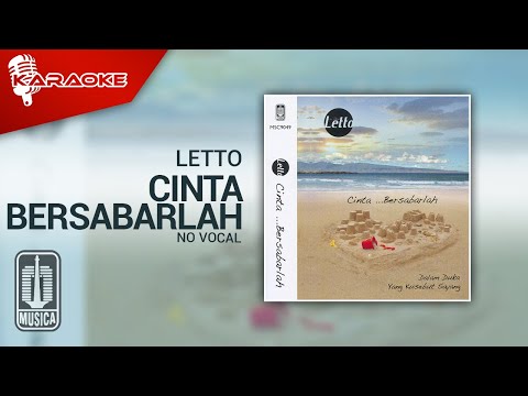 Letto – Cinta Bersabarlah (Official Karaoke Video) | No Vocal
